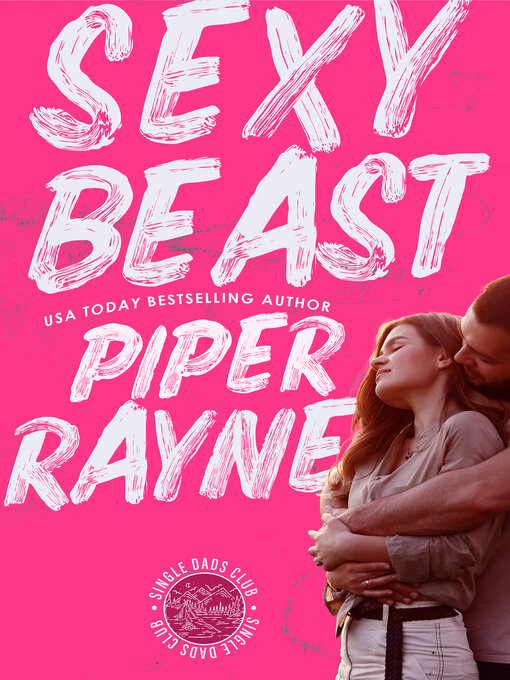 Title details for Sexy Beast by Piper Rayne - Available